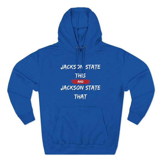 Jackson State This, Jackson State That Women's Block White Red Premium Pullover Hoodie Printify