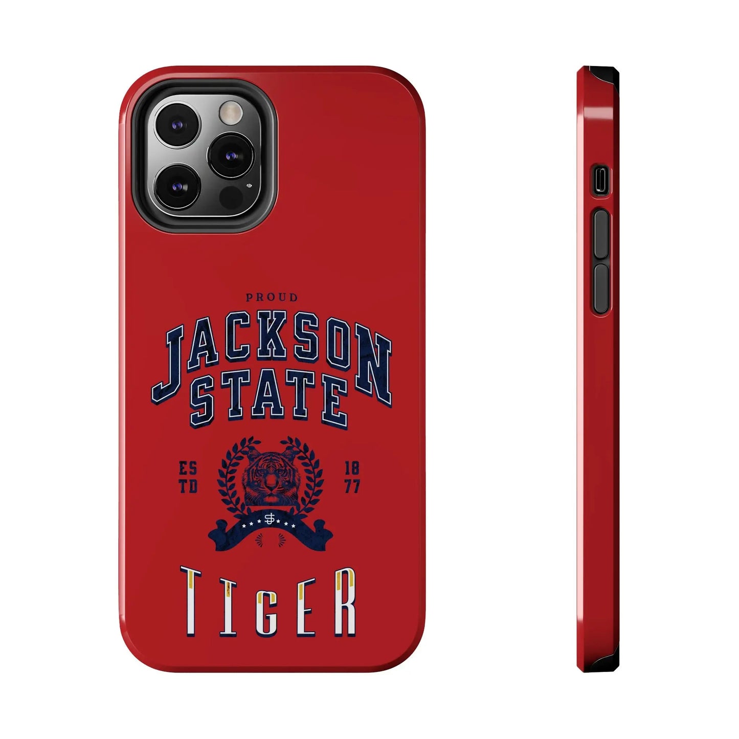 Proud Jackson State Tiger Navy - Red Case - Thee Shirts