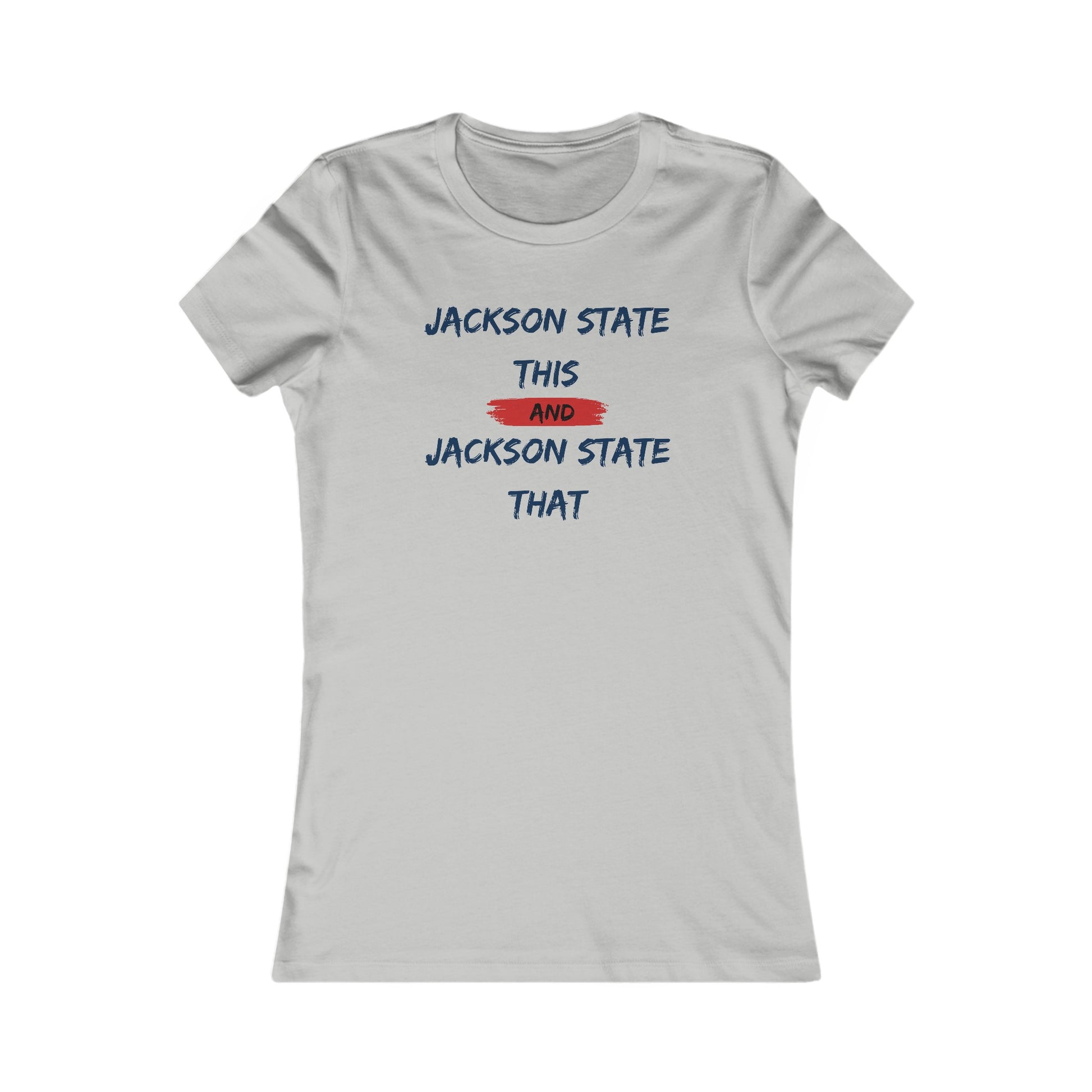 Jackson State This, Jackson State That Red Block Women's Favorite Tee Printify