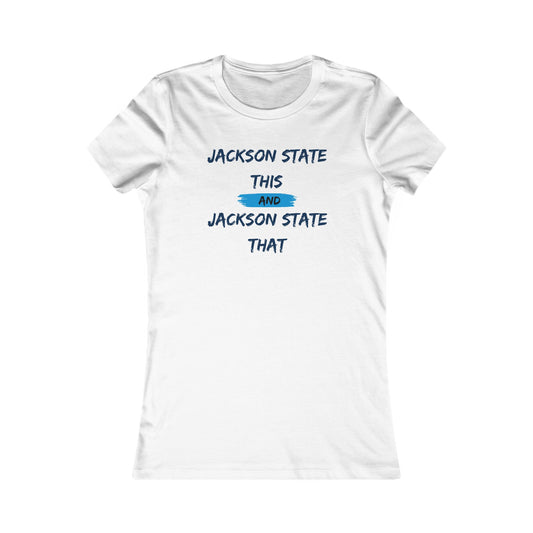 Jackson State This, Jackson State That Baby Blue Block Women's Favorite Tee Printify