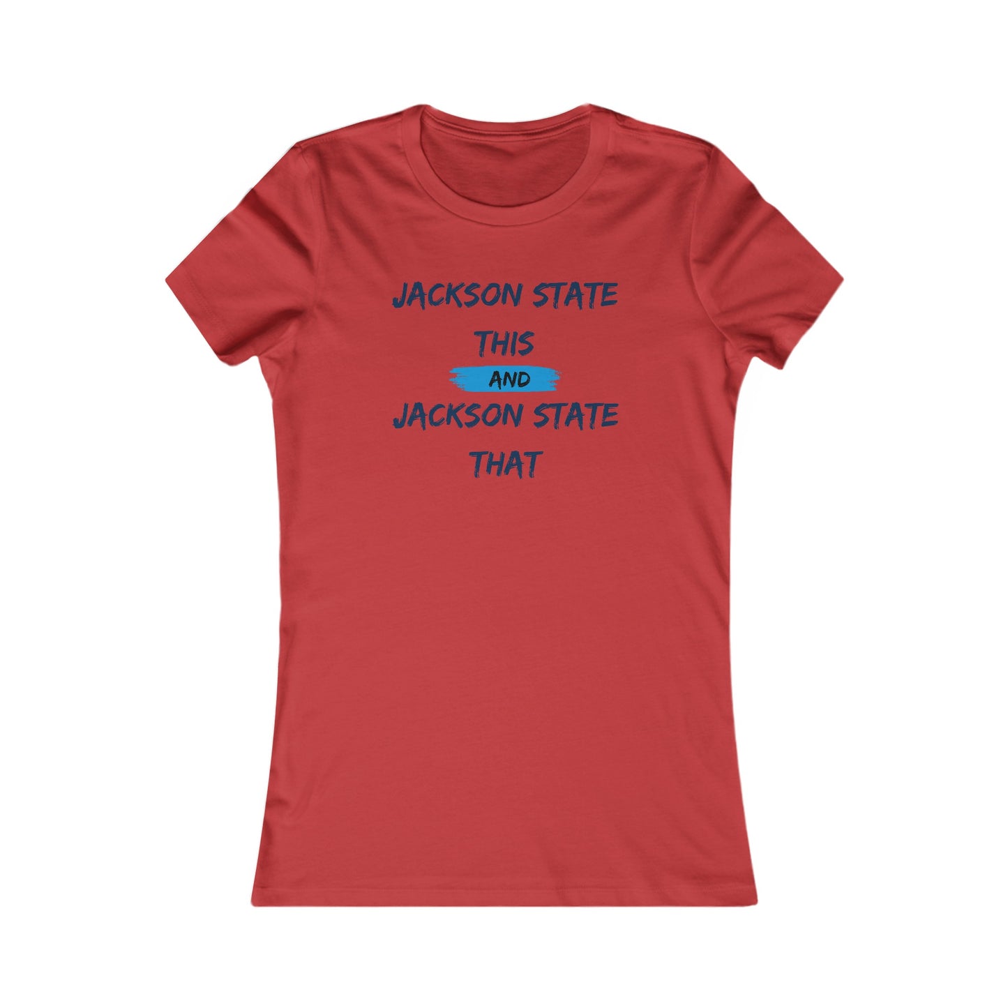 Jackson State This, Jackson State That Baby Blue Block Women's Favorite Tee Printify