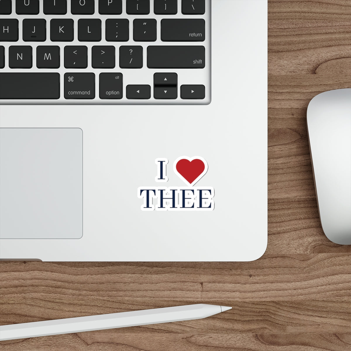 I Love Thee Die-Cut Sticker Printify