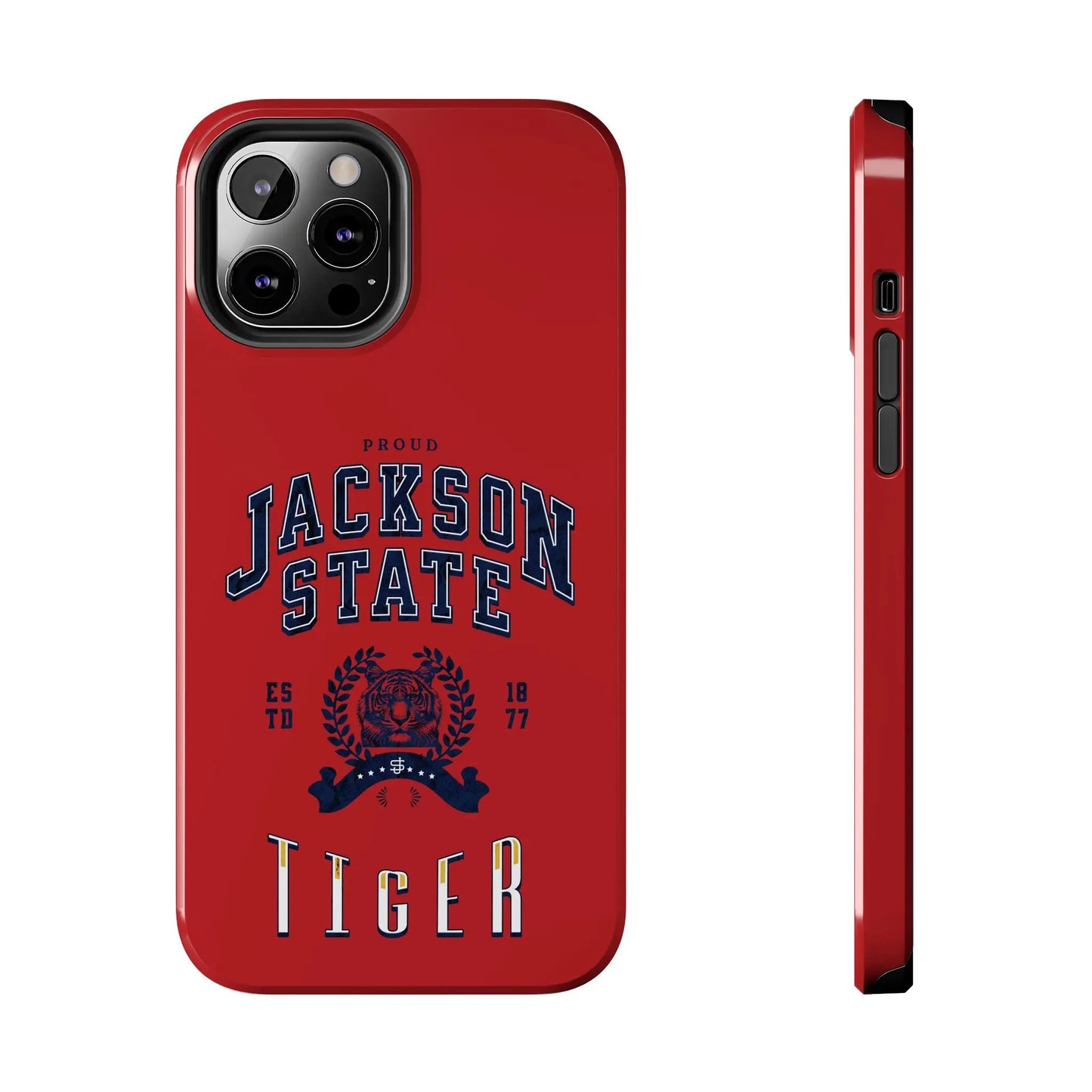 Proud Jackson State Tiger Navy - Red Case - Thee Shirts