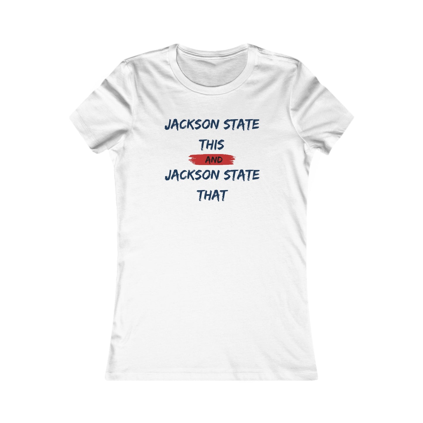 Jackson State This, Jackson State That Red Block Women's Favorite Tee Printify