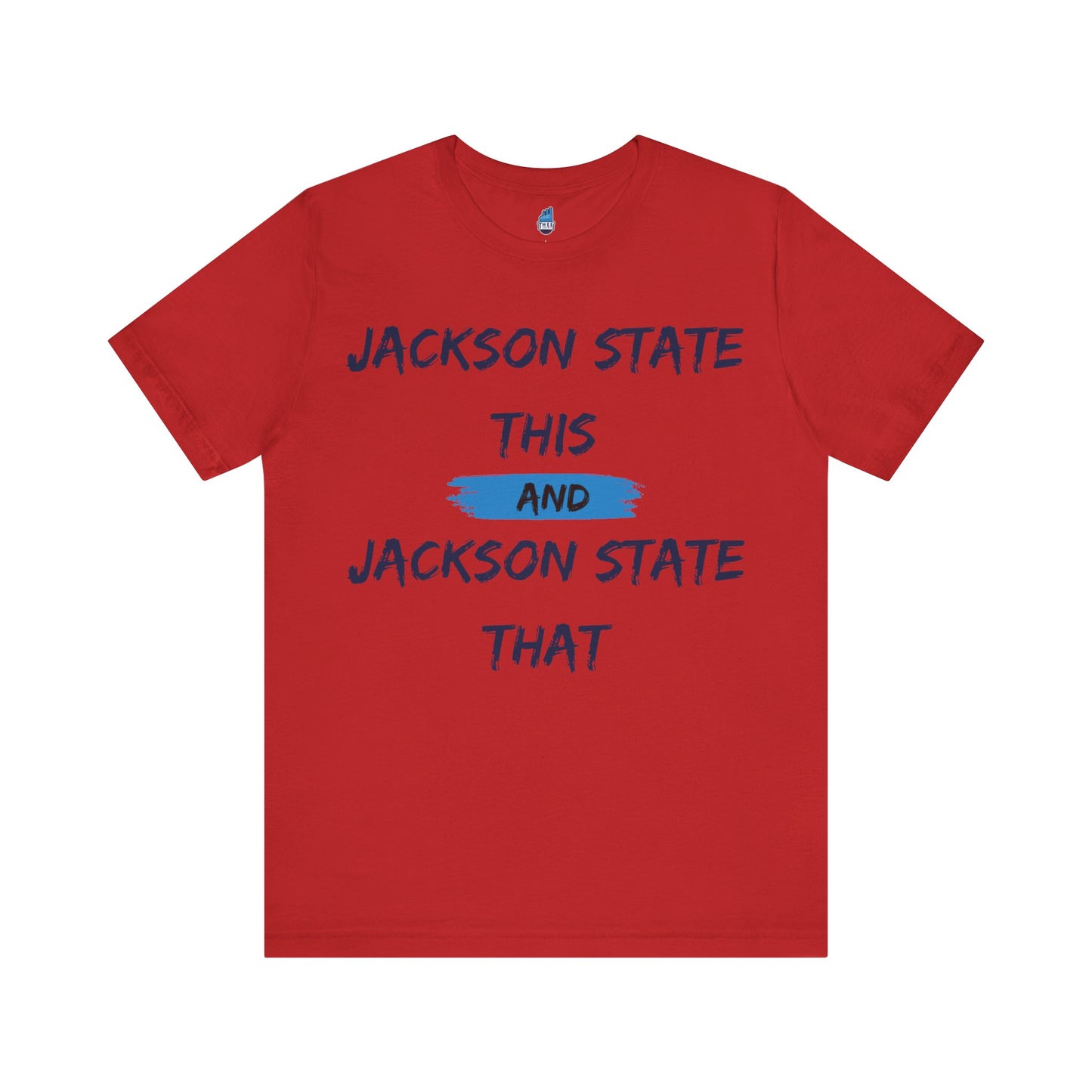 Jackson State This, Jackson State That Baby Blue Block Men's Jersey Tee Printify