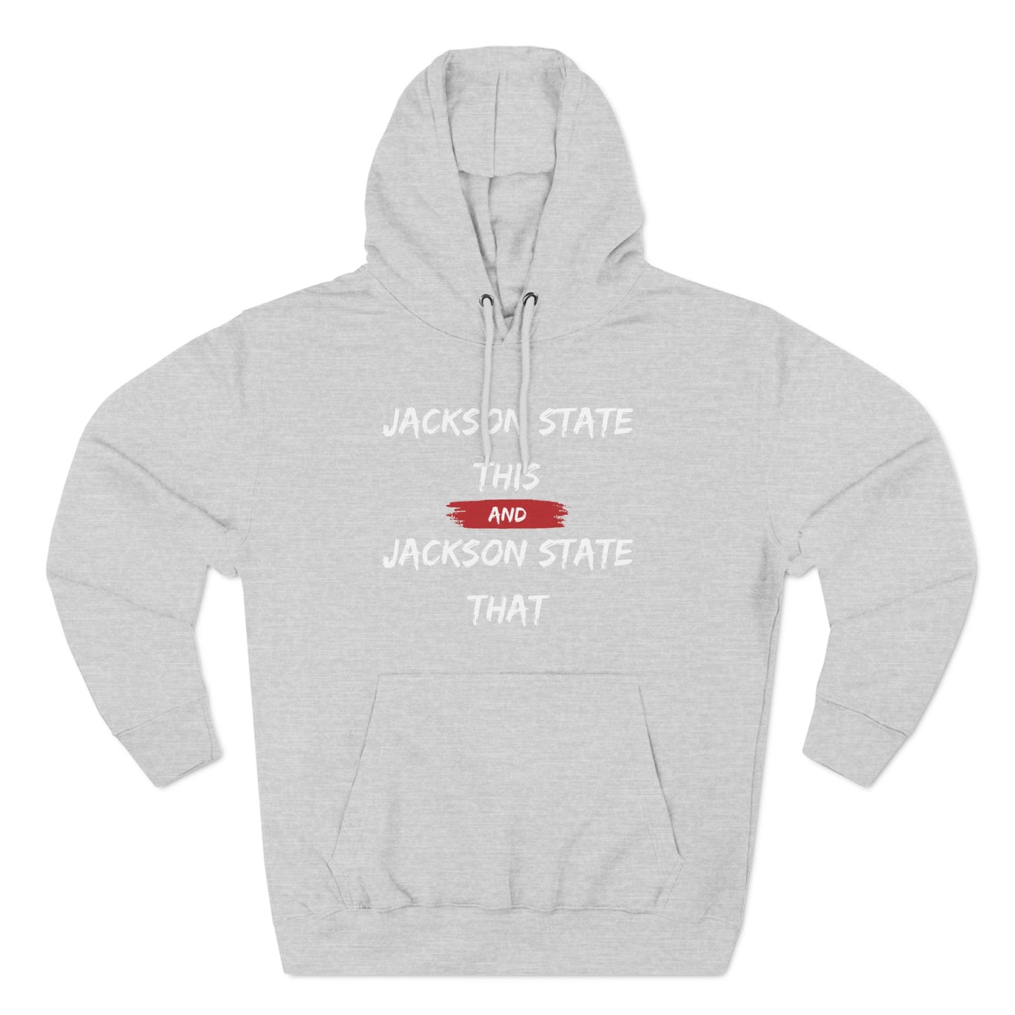 Jackson State This, Jackson State That Women's Block White Red Premium Pullover Hoodie Printify