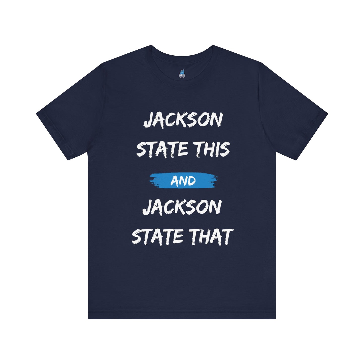 Jackson State This, Jackson State That White Baby Blue Block Men's Jersey Short Sleeve Tee Printify